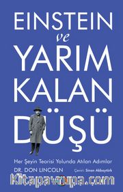 Einstein ve Yarım Kalan Düşü