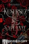 Kusursuz Saplantı
