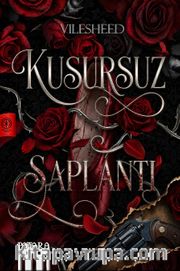 Kusursuz Saplantı