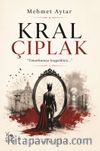Kral Çıplak & Tımarhaneye Hoşgeldiniz...