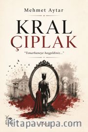 Kral Çıplak <br /> Tımarhaneye Hoşgeldiniz...