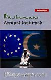 Müslümanı Avrupalılaştırmak