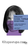 Ormanın İçinde, Toprak Düzeyinde: Latife Tekin Edebiyatı Üzerine
