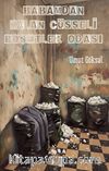 Babamdan Kalan Cüsseli Poşetler Odası