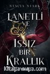 Lanetli ve Issız Bir Krallık
