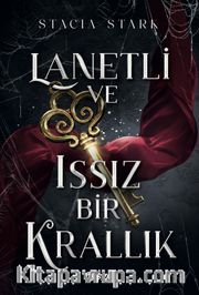 Lanetli ve Issız Bir Krallık