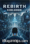 Rebirth Kod:0000