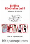 Birlikte Büyütelim (mi)? & Bebeğinizin ilk 1000 Günü