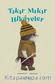 Tıkır Mıkır Hikayeler