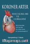 Koroner Arter Hastalıkları ve Cerrahisi