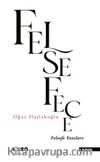 Felsefece  & Felsefe Yazıları