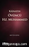 Kainatın Övüncü Hz. Muhammed