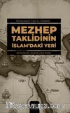 Mezhep Taklidinin İslam'daki Yeri