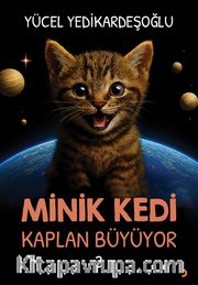 Minik Kedi Kaplan Büyüyor 3
