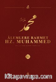 Alemlere Rahmet Hz. Muhammed (s.a.v.) 4