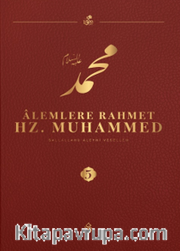 Alemlere Rahmet Hz. Muhammed (s.a.v.) 5