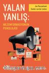 Yalan Yanlış: Mezenformasyonun Psikolojisi