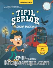 Tıfıl Şerlok / Londra Macerası Dedektiflik Serisi