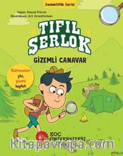 Tıfıl Şerlok / Gizemli Canavar Dedektiflik Serisi