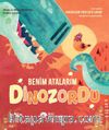 Benim Atalarım Dinozordu