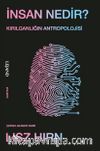 İnsan Nedir? & Kırılganlığın Antropolojisi