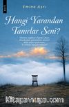 Hangi Yarandan Tanırlar Seni?