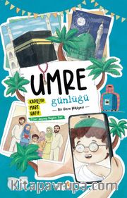 Umre Günlüğü / Bir Umre Hikayesi