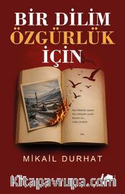 Bir Dilim Özgürlük İçin