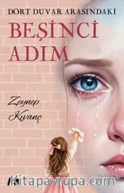 Dört Duvar Arasındaki Beşinci Adım