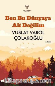 Ben Bu Dünyaya Ait Değilim
