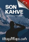 Son Kahve