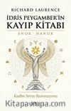 İdris Peygamber'in Kayıp Kitabı Enok (Hanok)