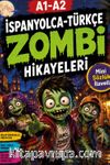 A1-A2 İspanyolca-Türkçe Zombi Hikayeleri