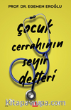 Çocuk Cerrahının Seyir Defteri