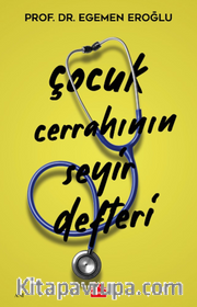 Çocuk Cerrahının Seyir Defteri