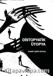 Distopyatik Ütopya