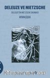 Deleuze ve Nietzsche & Deleuze'ün Nietzsche Okuması