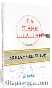 La İlahe İllallah Ciltli)
