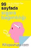 99 Sayfada Sigara Bağımlılığı