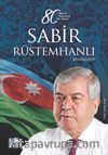 Sabir Rüstemhanlı Armağanı