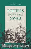 Poitiers (Puvatya) Savaşı Endülüs'te Fetihlerin Sonu