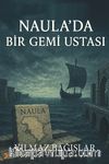 Naula'da Bir Gemi Ustası