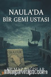 Naula'da Bir Gemi Ustası