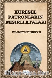 Küresel Patronların Mısırlı Ataları