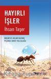Hayırlı İşler & Anlam ve Ahlaki Kazanç Peşinde Hayat Yolculuğu