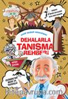 Dehalarla Tanışma Rehberi