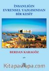 İnsanlığın Evrensel Yazgısından Bir Kesit