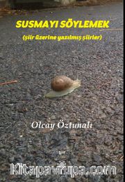Susmayı Söylemek