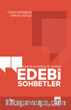 Kadim Şiirimizin İzinde Edebî Sohbetler