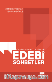 Kadim Şiirimizin İzinde Edebî Sohbetler